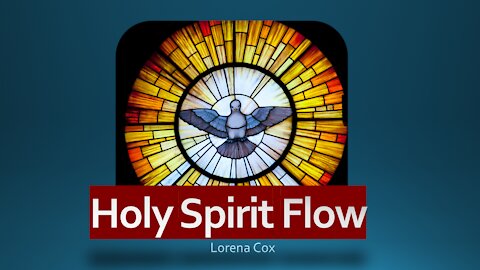 Holy Spirit Flow