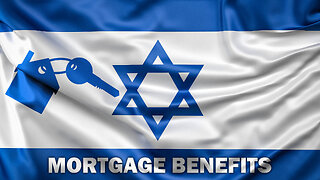 Israel Home Buying: #MortgageBenefits 🏘️💰