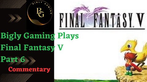 Return to Pirate Cave and Tycoon - Final Fantasy V Part 6