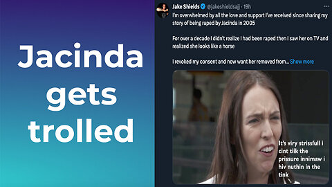 Jacinda Gets Trolled