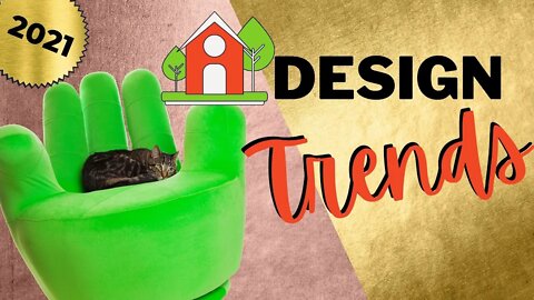 Home Design and Remodeling Trends 2021 - Part 2 | What’s Hot in Home Design 2021