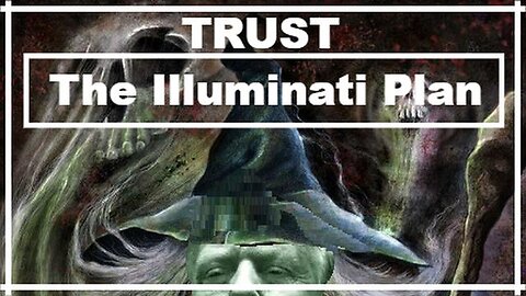 Trust The Zionist Illuminati Plan??