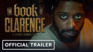 The Book of Clarence - Official Trailer