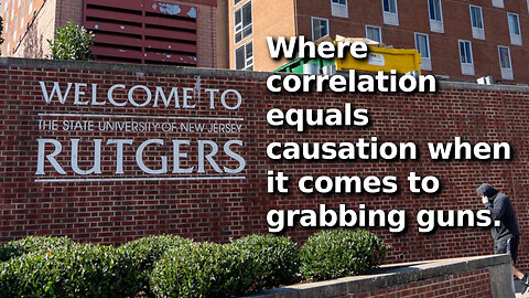 Rutgers University Claims Increase in Conceal Carry Permits in Response to Crime is Causing It