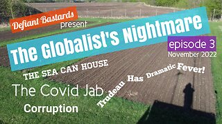 The Globalist's Nightmare Episode #3