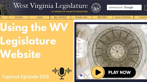 S1E3 - Using the WV Legislature Website