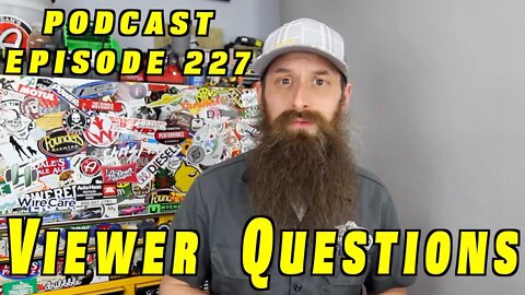 Viewer Car Questions ~ Podcast Episode 227