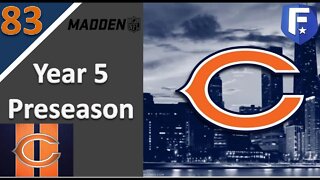 #83 Year 5 Preseason l Madden 21 Chicago Bears Franchise