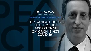 Omicron is not Covid-19 | Dr Randall Bock