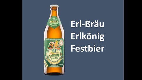 Erl Bräu Erlkönig Festbier Review (Lidl Oktoberfest Pack)