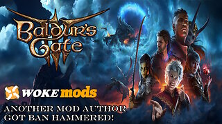 Another Mod and Mod Author Banned from Nexus Mods Over Baldurs Gate 3 Mod!