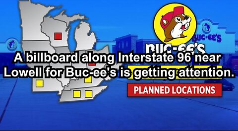 A billboard along Interstate 96 near Lowell for Buc-ee's is getting attention.