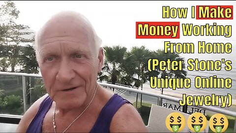 How I Make Money Working From Home (Peter Stone's Unique Online Jewelry).