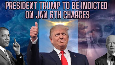 President Trump To Be Indicted on Jan 6th Charges! The Deep State Will Not Stop!