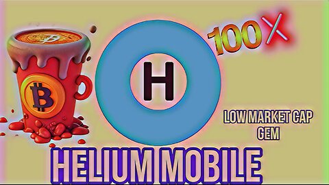 HELIUM MOBILE LOW MARKET CAP GEM PART 6