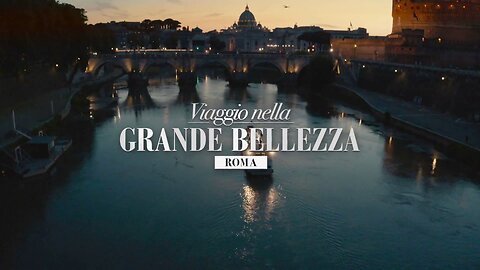 Viaggio nella grande bellezza - Roma