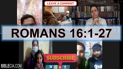 To the Saints in Pakistan. Part 37. Romans 16:1-27