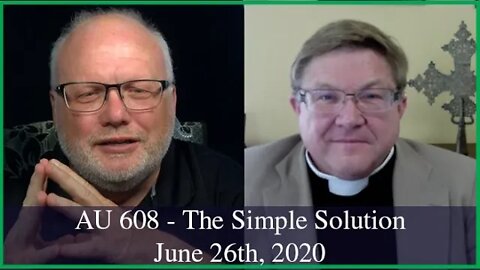 Anglican Unscripted 608 - The Simple Solution