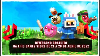 Riverbond Gratuito na Epic Games Store de 21 a 28 de Abril de 2022