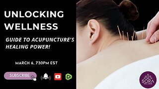 Unlocking Wellness! Guide to Acupuncture's Healing Power for Mind, Body, and Spirit!