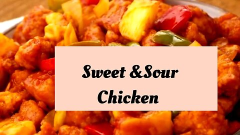 Sweet and sour chicken