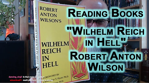Reading Books, Excerpts From "Wilhelm Reich in Hell" by Robert Anton Wilson, 1988 [ASMR]