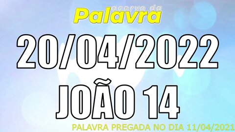 PALAVRA CCB JOÃO 14 - QUARTA 20/04/2022 - CULTO ONLINE