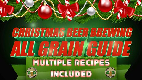 Christmas Beer All Grain Brewers Guide