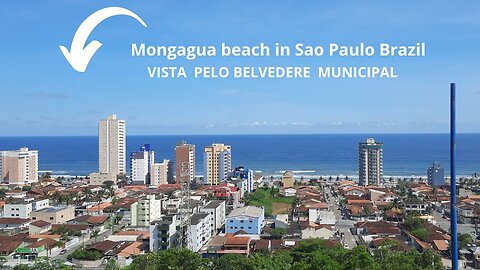 Belvedere - view of Mongagua beach in Sao Paulo Brazil