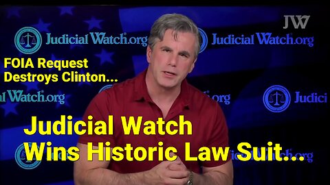 Judicial Watch Settles Historic Law Suit Over Clinton Email Server.