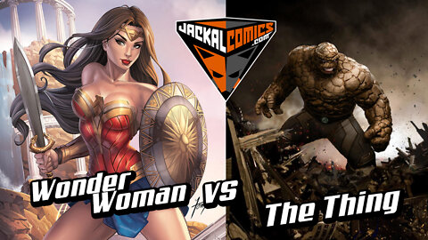 WONDER WOMAN Vs. THE THING - Comic Book Battles: Who Would Win In A Fight?