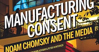 Manufacturing Consent: Noam Chomsky and the Media 1992)