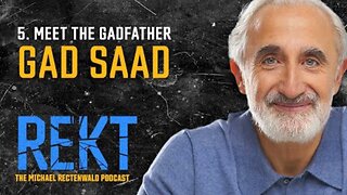 Meet the Gadfather, Gad Saad | REKT with Michael Rectenwald