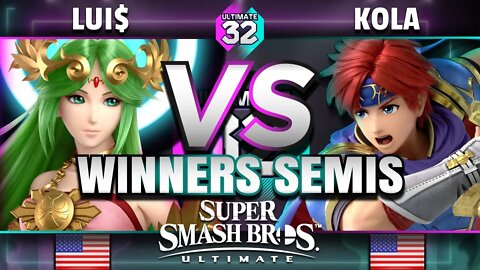 ULTIMATE 32 - Lui$ (Palutena) vs. Kola (Roy) - Smash Ultimate Winners Semifinal