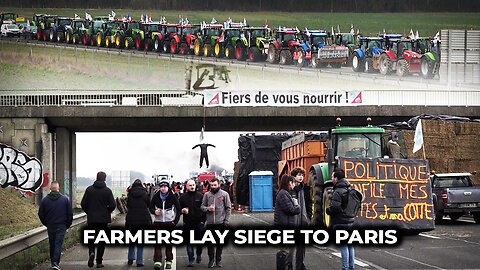 Farmers Lay Siege to Paris
