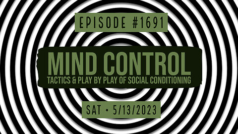 Owen Benjamin | #1691 Mind Control Tactics & Play By Play Of Social Conditioning