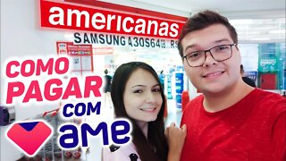 COMO PAGAR com AME nas Lojas Americanas