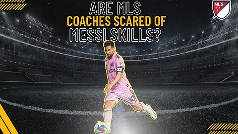The Fear of Messi: Why MLS Clubs are Terrified