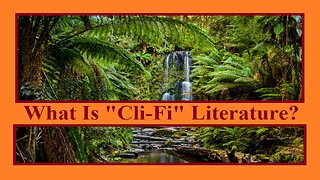 What Is "Cli-Fi" Literature?