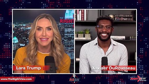 The Right View with Lara Trump & Xaviaer DuRousseau 6/22/23