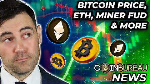 Crypto News: Bitcoin Price, ETH Whales, Miner FUD & MORE!!
