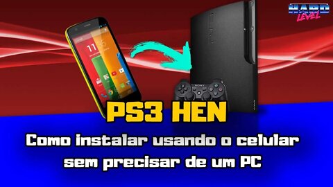 PS3 HEN - Como instalar usando o celular!