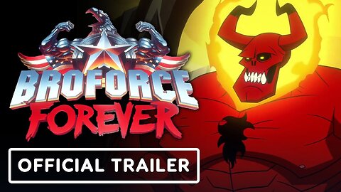 Broforce Forever - Official Teaser Trailer
