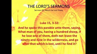 Jesus' Sermon #29: The Lost Sheep