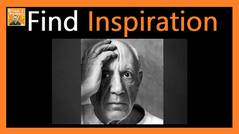 How To Find Inspiration 🎨 (Pablo Picasso Quote)