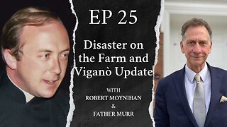 Disaster on the Farm and Viganò Updates