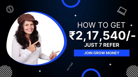 How to get 2,17,540/- Just 7 Refer, Join Grow Money | #AUTOPOOL