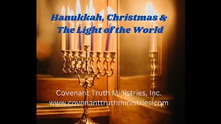 Hanukkah, Christmas and the Light of the World - Less 8 - Mystery