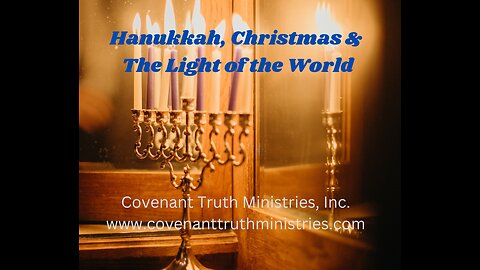 Hanukkah, Christmas and the Light of the World - Less 8 - Mystery