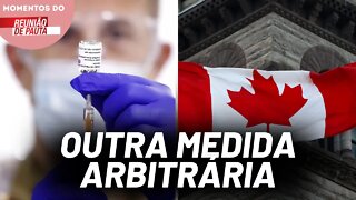 Pessoas que não se vacinarem terão que pagar imposto no Canadá | Momentos do Reunião de Pauta